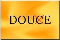 Passer en douce