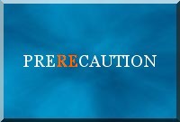 Redoubler de précaution